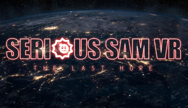 mærke Sudan lige ud Serious Sam VR: The Last Hope Early Access Review – PC/VR – Game Chronicles