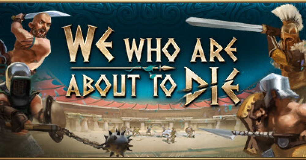 We Who Are About To Die Early Access Review – PC – Game Chronicles