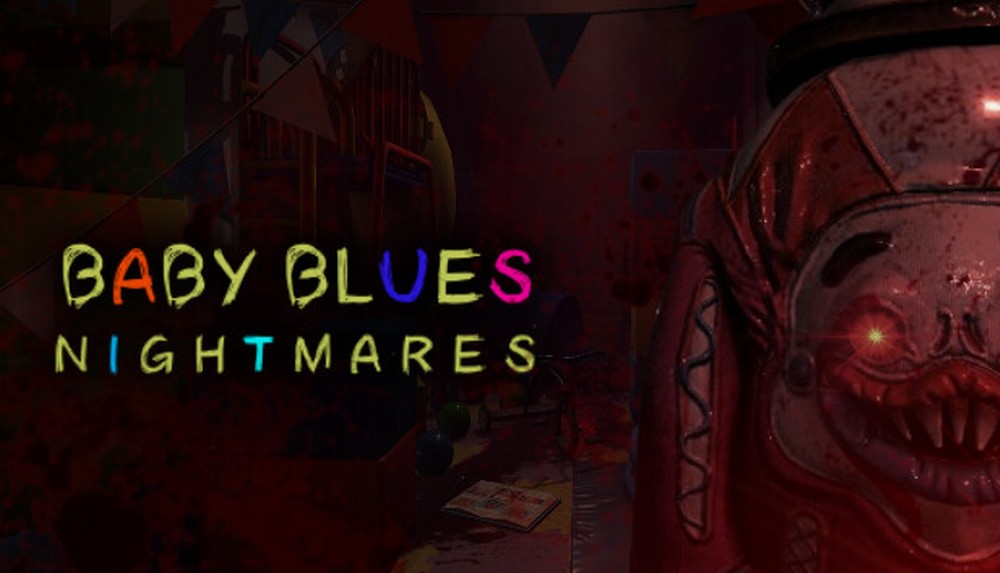 Baby Blues Nightmares – A Shocker! Delivered Today at Steam 16th September